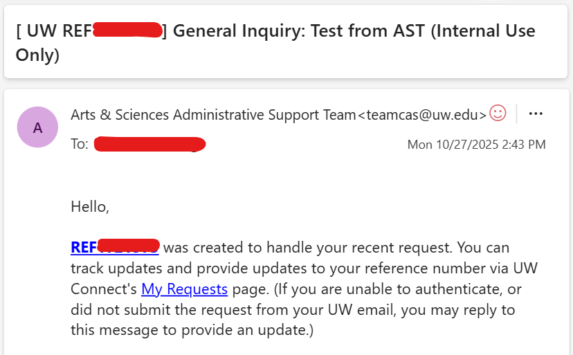 A confirmation email with a unique UW Connect reference number will be sent to your email once the form submission is received