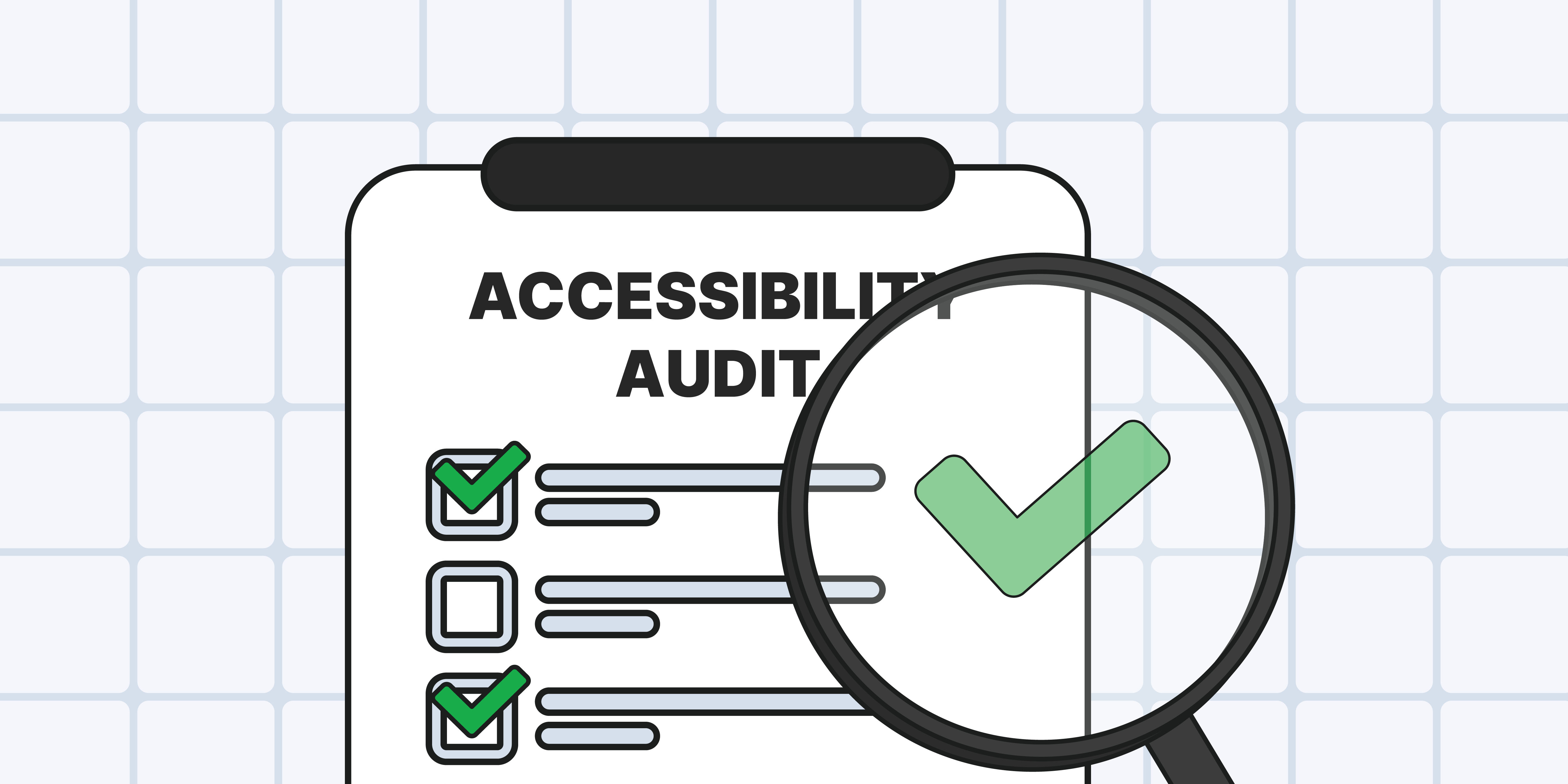 An "accessibility audit" checklist with a magnifying glass.