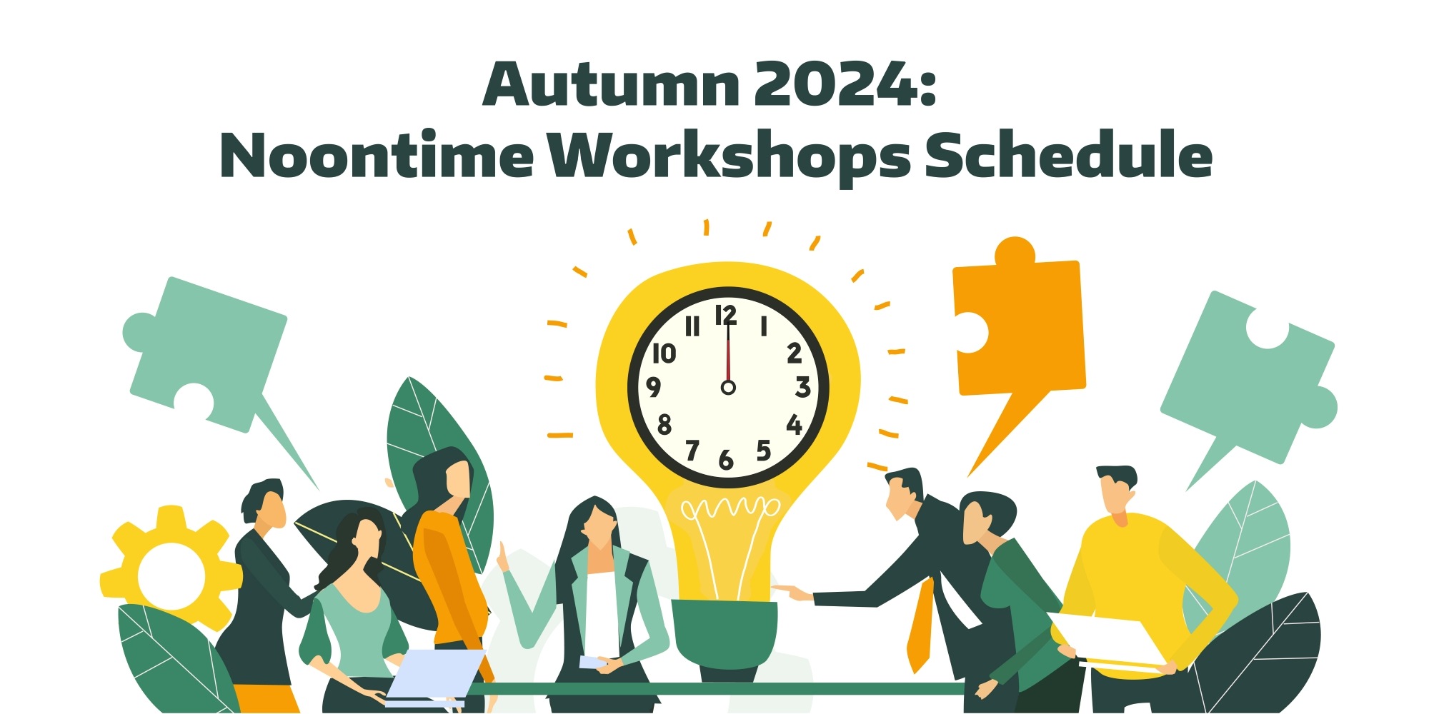 People discussing at a table with a lightblub in the middle depicting a clock at noon. Above the people is text that says "Autumn 2024: Noontime Workshops Schedule"