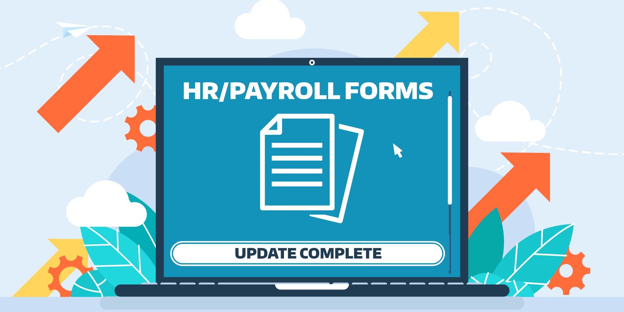 Laptop with a screen that says "HR/Payroll Forms" with a status of "Update complete"