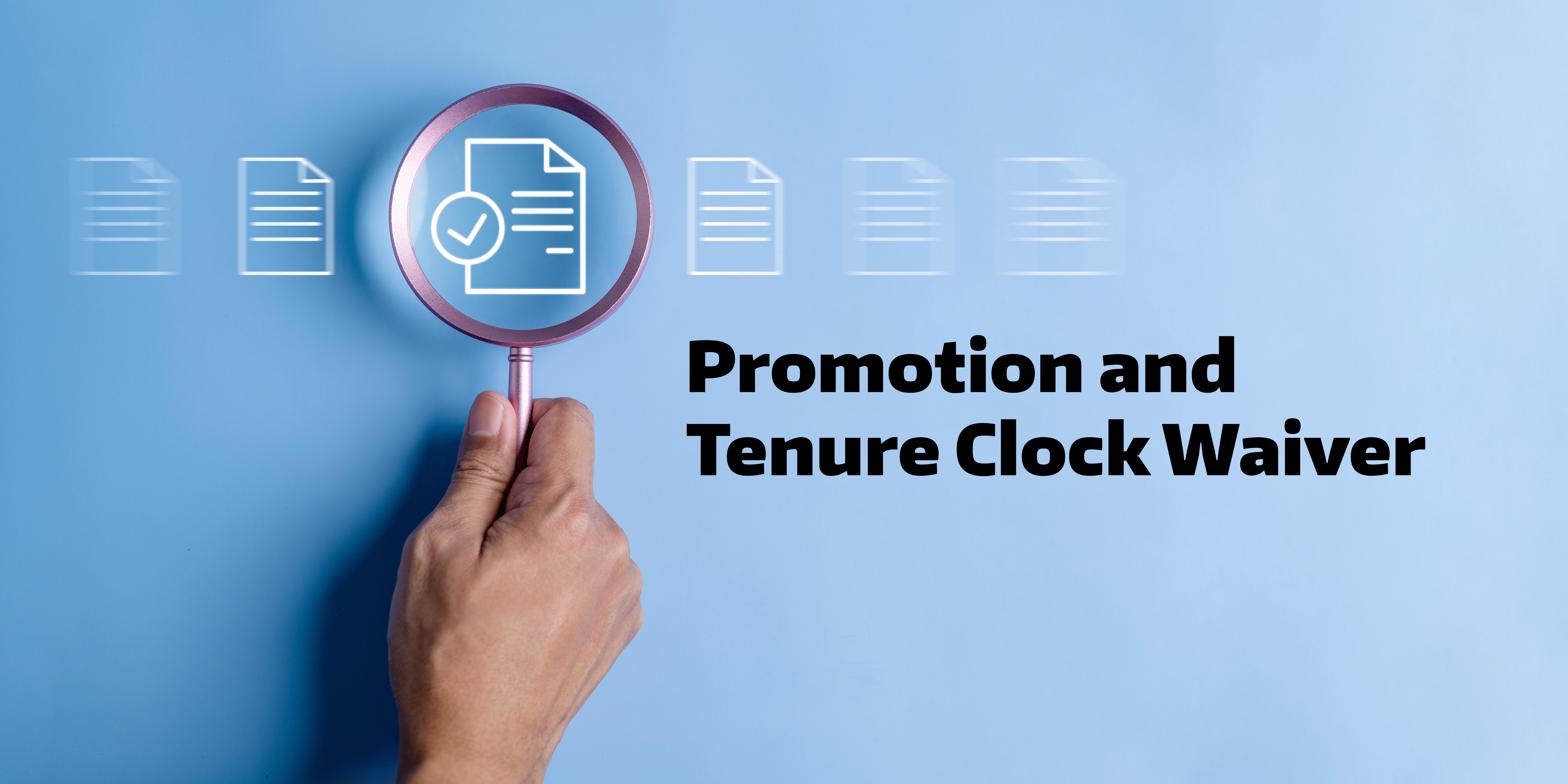 Automatic Promotion and Tenure Clock Waiver